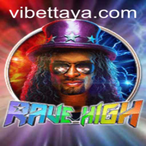 RaveHigh: The Ultimate Virtual VIBET Experience