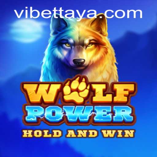 WolfPower: Unveiling the Thrilling Adventure with VIBET